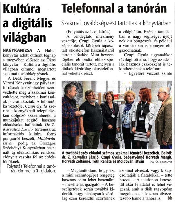 Zalai Hírlap 2017 11 21 271sz 01,03old - Kultúra a digitális világban.jpg Zalai Hírlap 2017 11 21 271sz 01,03old - Kultúra a digitális világban.jpg